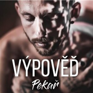 Product detail of Výpověď - CD - Pekař