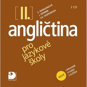 Product detail of Angličtina pro jazykové školy II. - Nová - 2CD - Stella Nangonová