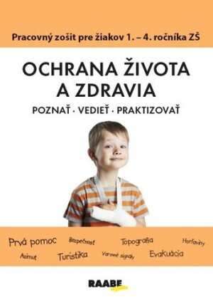 Product detail of Ochrana života a zdravia PZ pre 1. - 4. ročník ZŠ - Katarína Dutková