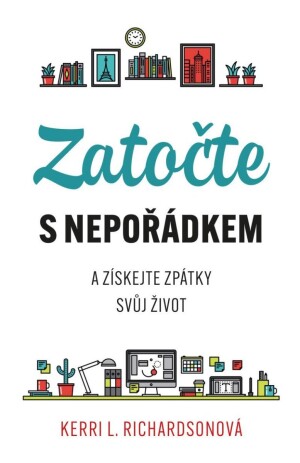 Product detail of Zatočte s nepořádkem - Kerri Richardsonová
