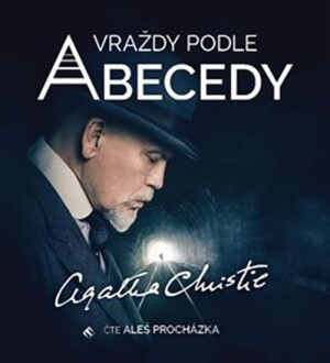 Product detail of Vraždy podle abecedy - CDmp3 (Čte Aleš Procházka) - Agatha Christie