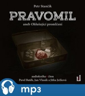 Product detail of Pravomil, mp3 - Petr Stančík