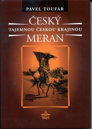 Product detail of Český Meran - Tajemnou českou krajinou - 2. vydání - Pavel Toufar