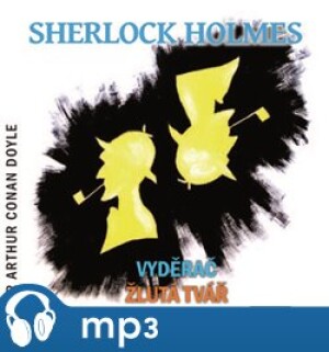 Product detail of Sherlock Holmes - Vyděrač / Žlutá tvář, mp3 - Arthur Conan Doyle