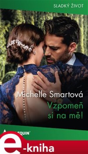 Product detail of Vzpomeň si na mě! - Michelle Smartová