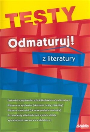 Product detail of Odmaturuj z literatury - Testy - Pavel Slepička, Vlastimil Čech, Olga Mužíková