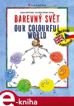 Product detail of Barevný svět / Our colourful world - Zuzana Pospíšilová, Michal Sušina