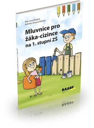 Product detail of Mluvnice pro žáka-cizince na 1. stupni ZŠ - Jana Rohová