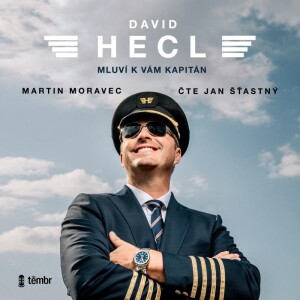Product detail of David Hecl: Mluví k vám kapitán - audioknihovna - Martin Moravec