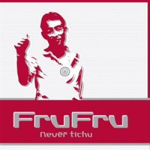Product detail of Nevěř tichu - Fru Fru