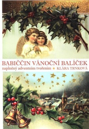 Product detail of Babiččin vánoční balíček - Klára Trnková
