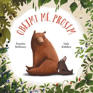 Product detail of Obejmi mě, prosím - Przemyslaw Wechterowicz