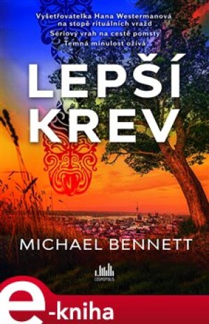 Product detail of Lepší krev - Michael Bennett