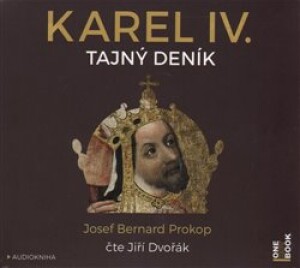 Product detail of Karel IV. - Tajný deník - Josef Bernard Prokop