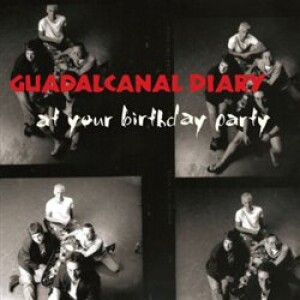 Product detail of At Your Birthday Party - Guadalcanal Diary