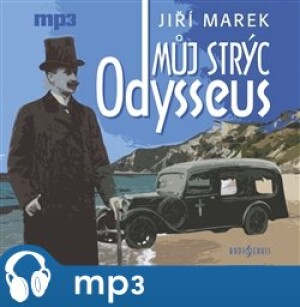 Product detail of Můj strýc Odysseus, mp3 - Jiří Marek