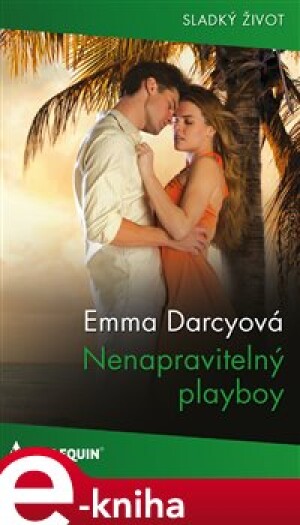 Product detail of Nenapravitelný playboy - Emma Darcyová