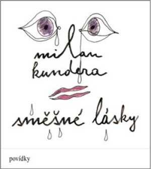 Product detail of Směšné lásky - Milan Kundera