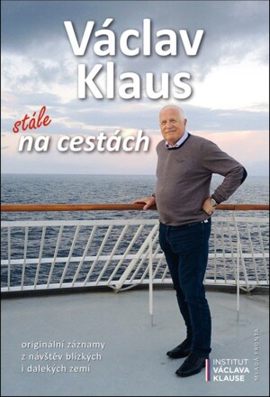Product detail of Václav Klaus: stále na cestách - Václav Klaus