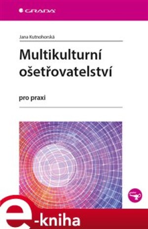 Product detail of Multikulturní ošetřovatelství - Jana Kutnohorská