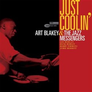 Product detail of Just Coolin - The Jazz Messengers, Art Blakey