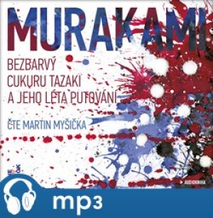 Product detail of Bezbarvý Cukuru Tazaki a jeho léta putování, mp3 - Haruki Murakami
