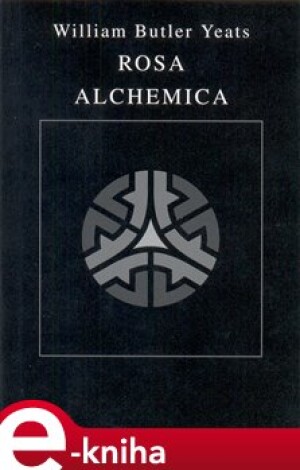 Product detail of Rosa alchemica - William Butler Yeats
