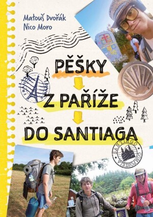 Product detail of Pěšky z Paříže do Santiaga - Matouš Dvořák