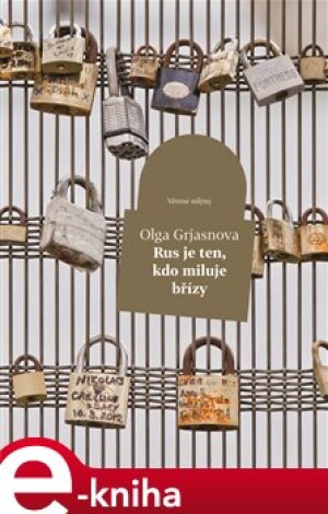 Product detail of Rus je ten, kdo miluje břízy - Olga Grjasnova