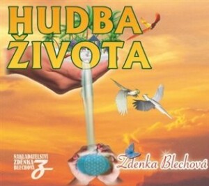 Product detail of Hudba života (CD) - Zdenka Blechová
