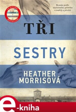 Product detail of Tři sestry - Heather Morrisová