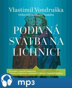 Product detail of Podivná svatba na Lichnici, mp3 - Vlastimil Vondruška