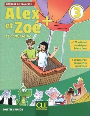 Product detail of Alex et Zoé+ 3 - Niveau A1 - Livre de l´éleve + CD - Colette Samson