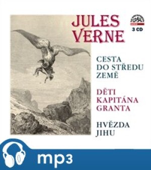 Product detail of Cesta do středu země. Děti kapitána Granta. Hvězdy Jihu, mp3 - Jules Verne