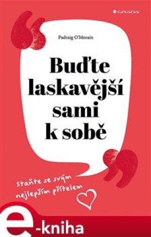 Product detail of Buďte laskavější sami k sobě - Padraig O´Morain