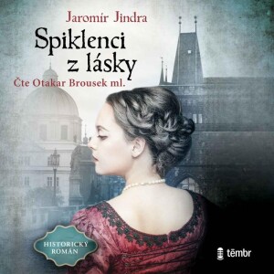 Product detail of Spiklenci z lásky - audioknihovna - Jaromír Jindra