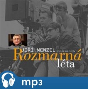 Product detail of Rozmarná léta Jiřího Menzela, mp3 - Jiří Menzel