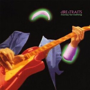 Product detail of Money for Nothing - Dire Straits