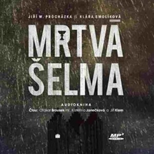 Product detail of Mrtvá šelma - Souřadnice zločinu 1 - CDmp3 - Klára Smolíková