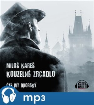 Product detail of Kouzelné zrcadlo, mp3 - Miloš Kareš