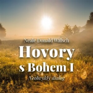 Product detail of Hovory s Bohem I. Neobvyklý dialog - CDmp3 (Čte Gustav Hašek) - Neale Donald Walsch