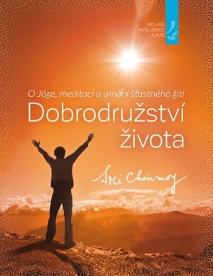 Product detail of Dobrodružství života - Sri Chinmoy