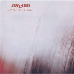 Product detail of Seventeen Seconds - The Cure