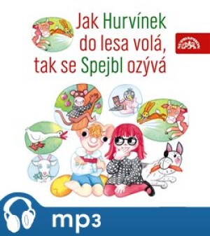 Product detail of Jak Hurvínek do lesa volá, tak se Spejbl ozývá - Augustin Kneifel, Miloš Kirschner, Vladimír Straka, Josef Barchánek