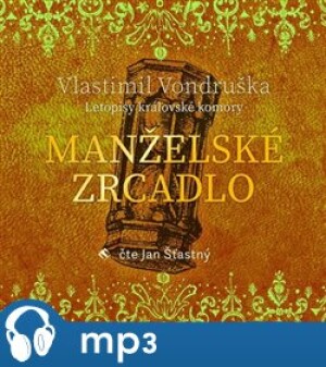 Product detail of Manželské zrcadlo, mp3 - Vlastimil Vondruška