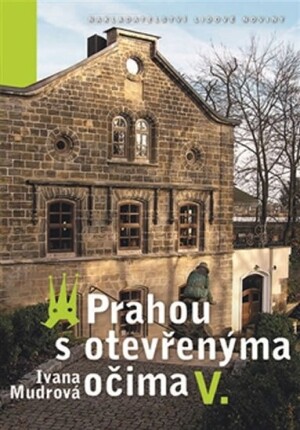 Product detail of Prahou s otevřenýma očima V. - Ivana Mudrová