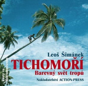 Product detail of Tichomoří - Barevný svět tropů - Leoš Šimánek