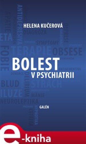 Product detail of Bolest v psychiatrii - Helena Kučerová