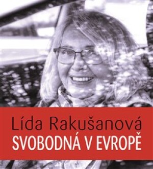 Product detail of Svobodná v Evropě - Lída Rakušanová