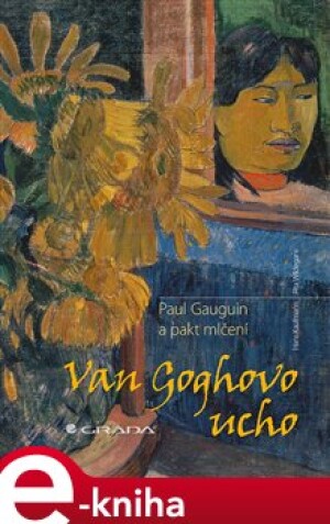 Product detail of Van Goghovo ucho - Hans Kaufmann, Rita Wildegans